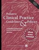 Pediatric Clinical Practice Guidelines & Policies (eBook, PDF)