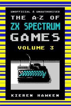 A-Z of Sinclair ZX Spectrum Games (eBook, PDF) - Hawken, Kieren