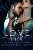 Love Hack Complete Series Box Set (eBook, ePUB) Love Hack Complete Series Box Set (eBook, ePUB)