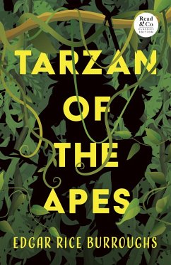 Cover Tarzan of the Apes (Read & Co. Classics Edition) (eBook, ePUB)
