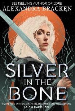 Silver in the Bone (eBook, ePUB) - Bracken, Alexandra