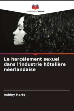Le harcèlement sexuel dans l'industrie hôtelière néerlandaise - Harte, Ashley