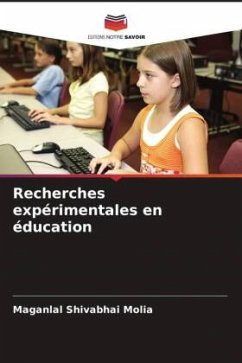 Recherches expérimentales en éducation - Molia, Maganlal Shivabhai