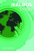 Jealous Earth (eBook, ePUB) Jealous Earth (eBook, ePUB)