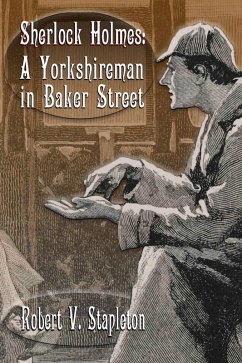 Sherlock Holmes (eBook, ePUB) - Stapleton, Robert V