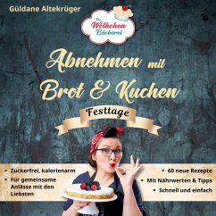 Die Wölkchenbäckerei: Festtage - Altekrüger, Güldane