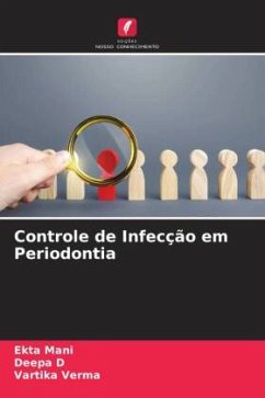 Controle de Infecção em Periodontia - Mani, Ekta;D, Deepa;Verma, Vartika