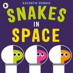 Snakes in Space - Dennis, Kathryn