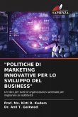 &quote;POLITICHE DI MARKETING INNOVATIVE PER LO SVILUPPO DEL BUSINESS&quote;