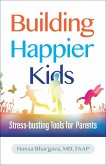 Building Happier Kids (eBook, PDF)