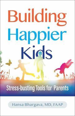 Building Happier Kids (eBook, PDF) - Bhargava, Hansa
