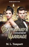 The Bodyguard's Convenient Marriage (Second Chance at Love, #2) (eBook, ePUB)