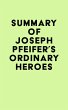 Summary of Joseph Pfeifer's Ordinary... - Bild 1