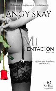 Mi tentación - Muñoz Sánchez, María de los Ángeles; Skay, Angy