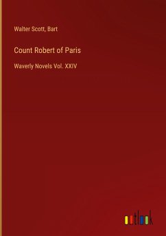 Count Robert of Paris - Scott, Walter; Bart