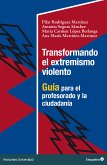 Transformando el extremismo violento (eBook, ePUB)