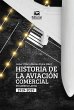 Historia de la aviación comercial en... - Bild 1