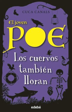 El joven Poe 10: LOS CUERVOS TAMBIÉN LLORAN