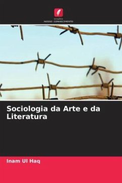 Sociologia da Arte e da Literatura - Ul Haq, Inam