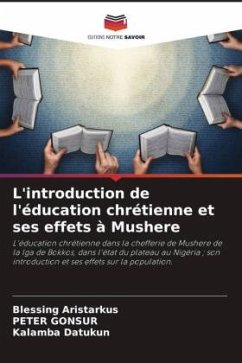 L'introduction de l'éducation chrétienne et ses effets à Mushere - Aristarkus, Blessing;GONSUR, PETER;Datukun, Kalamba