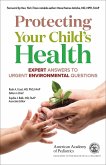Protecting Your Child's Health (eBook, PDF) Protecting Your Child's Health (eBook, PDF)