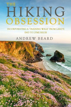 Hiking Obsession (eBook, PDF) - Beard, Andrew
