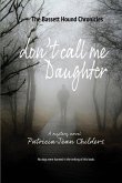 Don't Call Me Daughter Don't Call Me Daughter