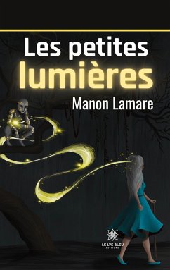 Les petites lumières - Manon Lamare