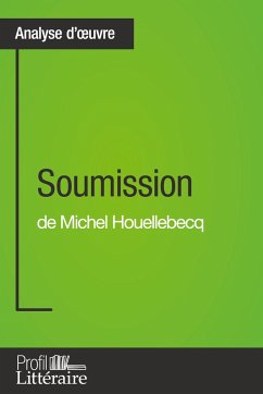Soumission de Michel Houellebecq (Analyse approfondie) - Cohen-Solal, Jean-Michel; Profil-Litteraire. Fr