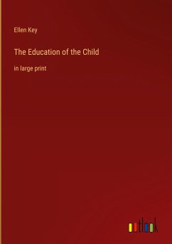 The Education of the Child - Key, Ellen