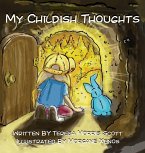 My Childish Thoughts