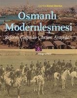 Osmanli Modernlesmesi - Dönmez, Ahmet