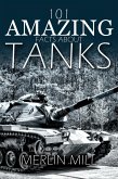 101 Amazing Facts about Tanks (eBook, PDF)