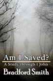 Am I Saved? (eBook, ePUB)