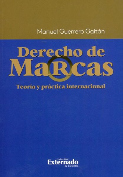 Derecho de marcas. Teoría y práctica internacional (eBook, PDF) Derecho de marcas. Teoría y práctica internacional (eBook, PDF)