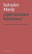 ¿Que nos hace humanos? (eBook, ePUB) - Bild 1