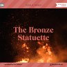 The Bronze Statuette (MP3-Download) - Bild 1