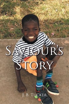Saviour's Story (eBook, ePUB) Saviour's Story (eBook, ePUB)