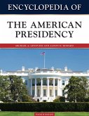 Encyclopedia of the American Presidency, Fourth Edition (eBook, ePUB)