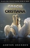Gracia cristiana (eBook, ePUB) Gracia cristiana (eBook, ePUB)