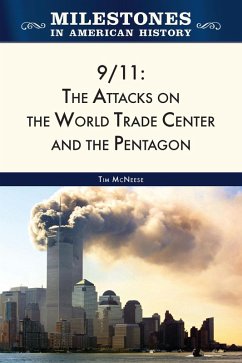 9/11: The Attacks on the World Trade Center and the Pentagon (eBook, ePUB) - McNeese, Tim