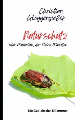 Naturschutz - oder Macholino, der kleine Maikäfer (eBook, ePUB) Naturschutz - oder Macholino, der kleine Maikäfer (eBook, ePUB)