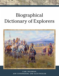 Biographical Dictionary of Explorers (eBook, ePUB) - Wexler, Alan; Cunningham, Jon