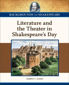 Literature and the Theater in Shakespeare's Day (eBook, ePUB) - Evans, Robert; Foster, Brett