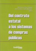 Del contrato estatal a los sistemas de compras públicas (eBook, PDF)