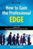 How to Gain the Professional Edge, Third Edition (eBook, ePUB)