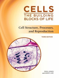 Cell Structure, Processes, and Reproduction, Third Edition (eBook, ePUB) - Lew, Kristi; Jones, Phill