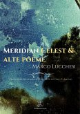 Meridian Celest & Alte Poeme (eBook, ePUB)