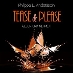 Tease & Please - Geben und Nehmen (MP3-Download) - Andersson, Philippa L.