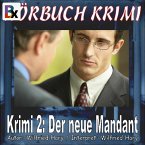 Hörbuch Krimi 002: Der neue Mandant (MP3-Download)